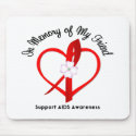 AIDS In Memory of My Friend mousepads by giftsforawareness AIDS In Memory of My Friend mousepads