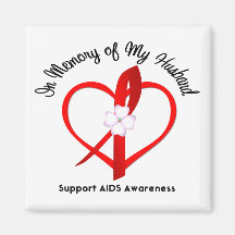 AIDS In Memory of My Husband Fridge Magnet