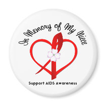AIDS In Memory of My Niece Refrigerator Magnets