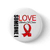 AIDS Someone I Love Needs A Cure Button