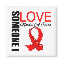 AIDS Someone I Love Needs A Cure Magnet