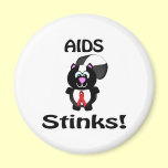 AIDS Stinks Skunk Awareness Design magnets