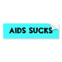 AIDS Sucks Bumper Sticker