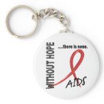 AIDS Without Hope 1 Key Chain