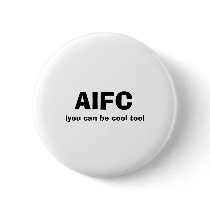 AIFC, (you can be cool too) buttons by ottovw AIFC, (you can be cool too) buttons