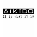 Aikido It Is t-shirts by busybrain Aikido It Is t-shirts