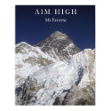 Aim High - Mt Everest posters