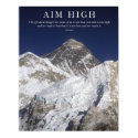 Aim High - Mt Everest posters