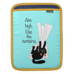 Aim High. Use the Curtains. Sleeves For Ipads