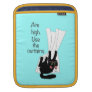Aim High. Use the Curtains. Sleeves For Ipads