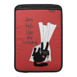 Aim High. Use the Curtains. Macbook Sleeve