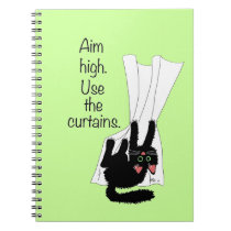 Aim High. Use the Curtains. notebooks