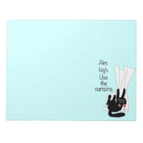 Aim High. Use the Curtains. notepads