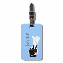 Aim High. Use the Curtains. luggage tags