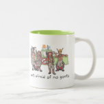 "Ain't Afraid of No Goats" 2-tone mug