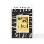 Ain't I A Woman ? Greeting Cards