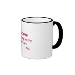 Ain't NO MAN worth giving up my honey bun!, ...... Coffee Mug