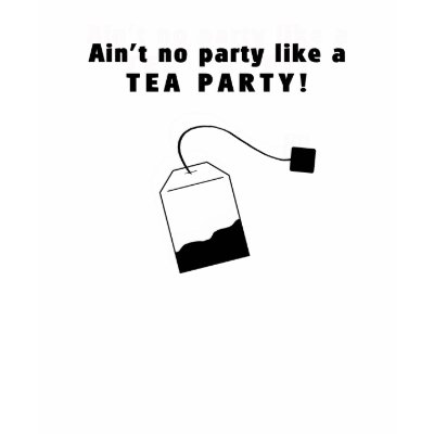 Aint No Party Like A Tea Party Tshirt