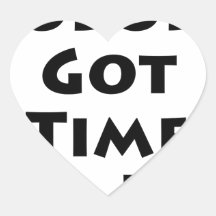 Ain't Nobody Got Time For Dat! Sticker