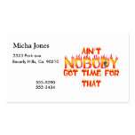 Ain't Nobody Got Time Sweet Brown Business Card