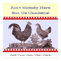Ain't Nobody Here But Us Chickens Country Kitchen posters