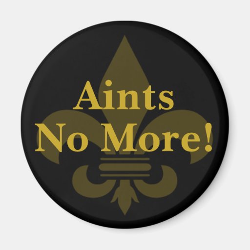 Aints No More! Magnet