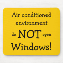 Air Conditioned Environment mousepads