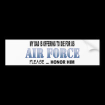 Air Force Dad Honor bumper stickers