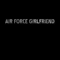 Air Force Girlfriend T Shirt