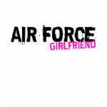 Air Force Girlfriend T-Shirt