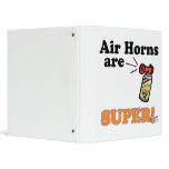 air horns are super binder