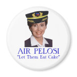 AIR PELOSI: "Let Them Eat Cake" Fridge Magnet