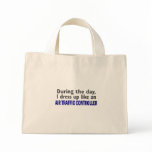 AIR TRAFFIC CONTROLLER During The Day Canvas Bag