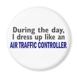AIR TRAFFIC CONTROLLER During The Day Refrigerator Magnet