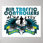 Air Traffic Controllers Gone Wild Poster