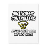 Air Traffic Controllers...Regular People, Smarter Post Cards