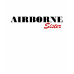 Airborne Sister t-shirts