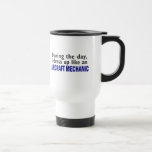 Aircraft Mechanic During The Day Mug