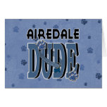 Airedale DUDE Greeting Cards