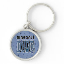 Airedale DUDE Key Chains