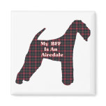 Airedale Terrier BFF Gifts Fridge Magnet