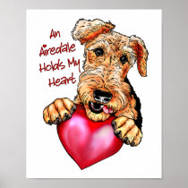 Airedale Terrier Holds My Heart Print