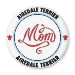 AIREDALE TERRIER mom Refrigerator Magnets
