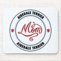 AIREDALE TERRIER mom mousepads