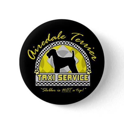 Airedale Terrier Taxi Service Buttons by MenagerieMayhem