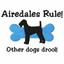 Airedales Rule Embroidered Shirt (Zip Hoodie) embroidered shirts