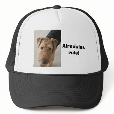 Airedales rule! trucker hats by hopefulone