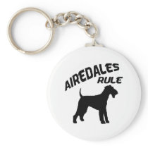 Airedales Rule Key Chains