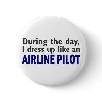 AIRLINE PILOT During The Day buttons by professiongifts AIRLINE PILOT During The Day buttons