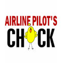 Airline Pilot’s Chick t-shirts by professiongifts Airline Pilot’s Chick t-shirts